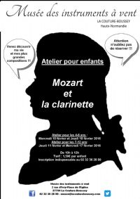 Atelier pour enfants, 4-6 ans : Mozart et la clarinette. Le mercredi 10 février 2016 à La Couture-Boussey. Eure.  10H00